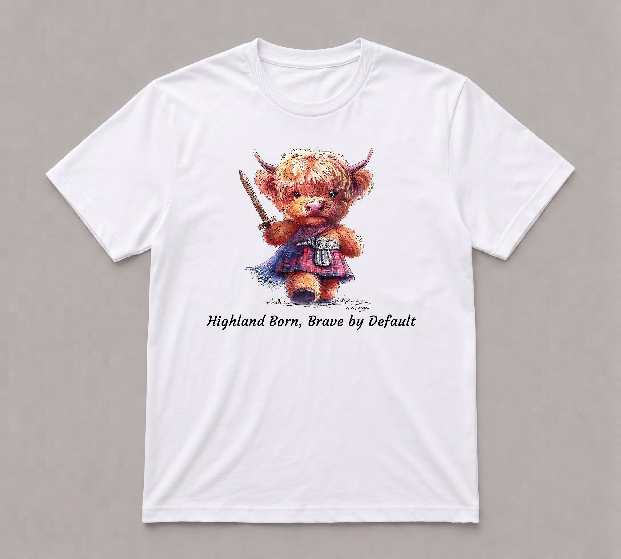 Highland Born Brave by Default T-Shirt