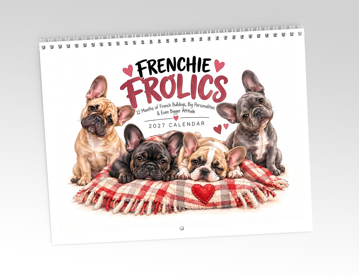 Frenchie Frolics Calendar Limited Release