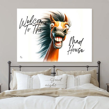 Welcome to the Mad House Canvas