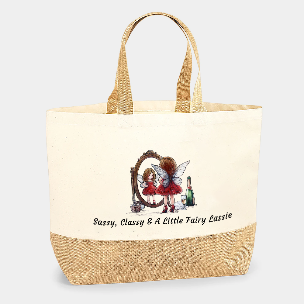 Sassy Classy & A Little Fairy Lassie Tote Bag